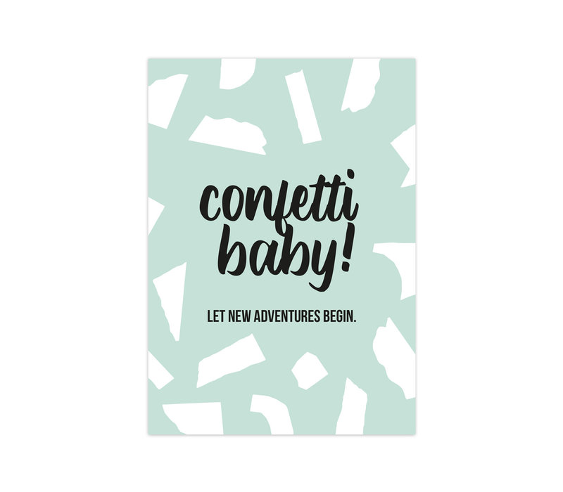 Kaart Confetti baby!