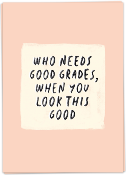 Good grades