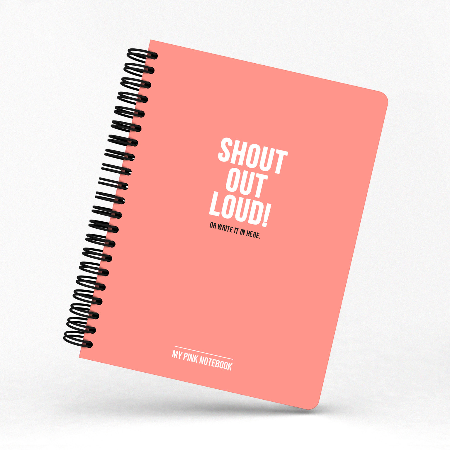 My pink notebook shout out loud