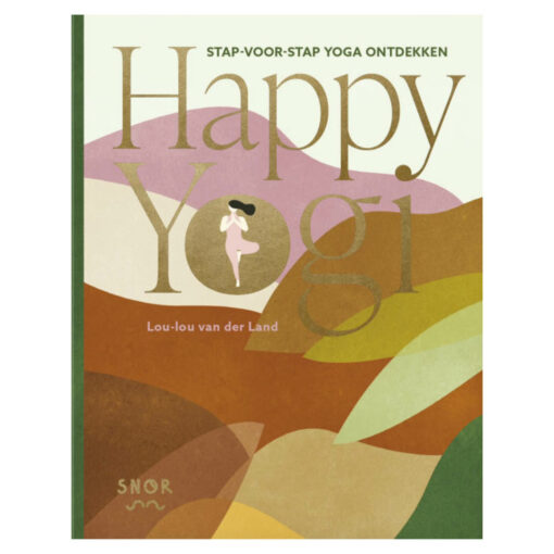 Happy Yogi: stap voor stap yoga ontdekken