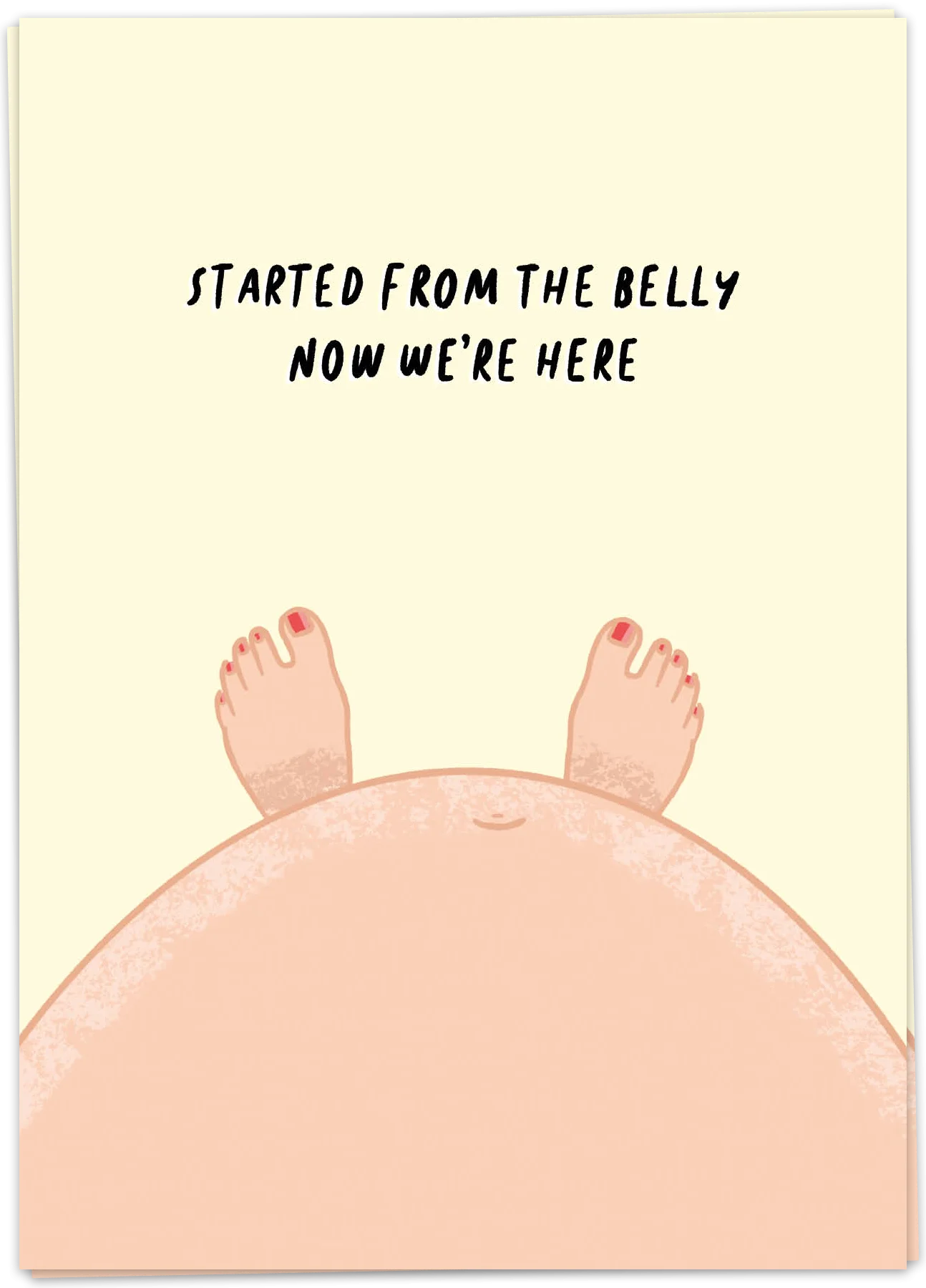 Started from the belly