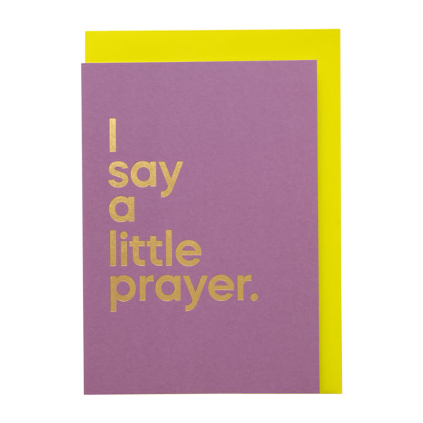 Say it with songs I say a little prayer
